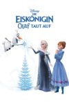 Plakat von "Die Eiskönigin - Olaf taut auf"