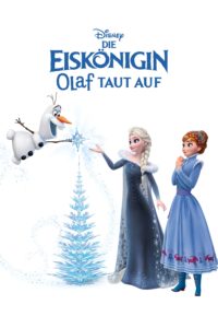 Plakat von "Die Eiskönigin - Olaf taut auf"
