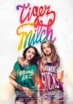 Plakat von "Tigermilch"