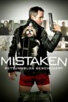 Plakat von "Mistaken - Rettungslos bescheuert"