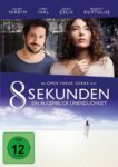 Plakat von "8 Sekunden - Ein Augenblick Unendlichkeit"