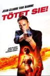 Plakat von "Tötet Sie!"