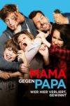 Plakat von "Mama gegen Papa"