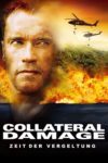 Plakat von "Collateral Damage - Zeit der Vergeltung"