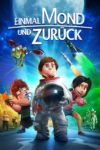 Plakat von "Einmal Mond und zurück"