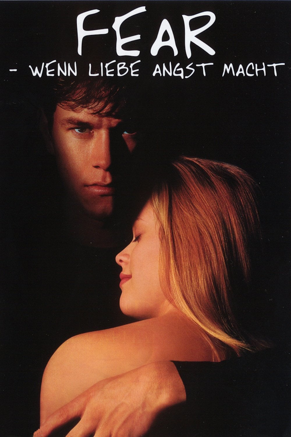 Plakat von "Fear - Wenn Liebe Angst macht"