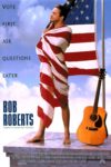 Plakat von "Bob Roberts"