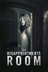 Plakat von "The Disappointments Room"