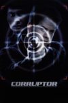 Plakat von "Corruptor - Im Zeichen der Korruption"