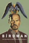 Plakat von "Birdman oder (Die unverhoffte Macht der Ahnungslosigkeit)"
