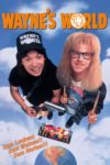 Plakat von "Wayne's World"