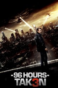 Plakat von "96 Hours - Taken 3"