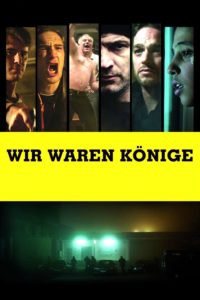 Plakat von "Wir waren Könige"