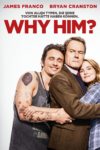 Plakat von "Why Him?"
