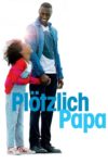 Plakat von "Plötzlich Papa"