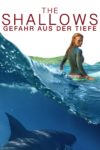 Plakat von "The Shallows: Gefahr aus der Tiefe"