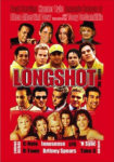 Plakat von "Longshot"
