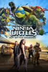 Plakat von "Teenage Mutant Ninja Turtles: Out of the Shadows"
