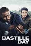 Plakat von "Bastille Day"