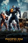 Plakat von "Pacific Rim 2: Uprising"