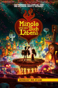 Plakat von "Manolo und das Buch des Lebens"
