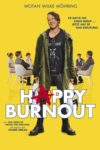 Plakat von "Happy Burnout"