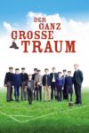 Plakat von "Der ganz große Traum"