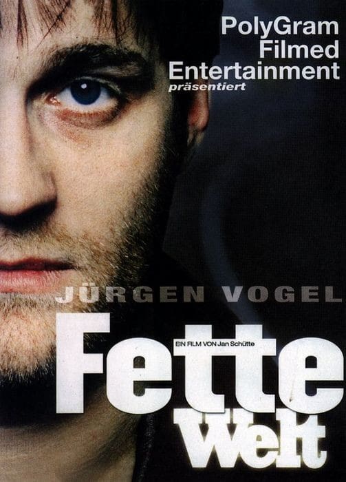 Plakat von "Fette Welt"