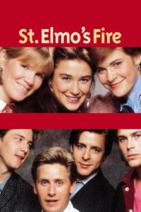 Plakat von "St. Elmo’s Fire - Die Leidenschaft brennt tief"