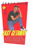 Plakat von "Fast Getaway"