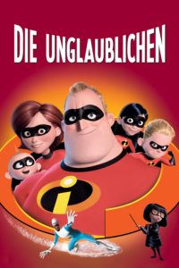 Plakat von "Die Unglaublichen"