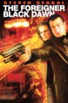 Plakat von "The Foreigner: Black Dawn"