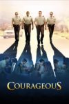 Plakat von "Courageous Ein mutiger Weg"