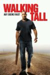 Plakat von "Walking Tall - Auf eigene Faust"