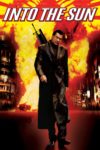 Plakat von "Into the Sun – Im Netz der Yakuza"