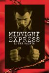 Plakat von "12 Uhr nachts - Midnight Express"