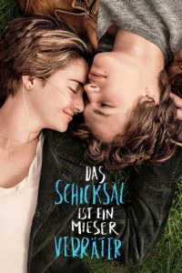 Plakat von "Das Schicksal ist ein mieser Verräter"
