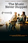 Plakat von "The Music Never Stopped"