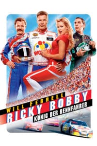 Plakat von "Ricky Bobby - König der Rennfahrer"