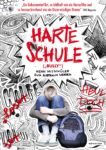 Plakat von "Harte Schule"