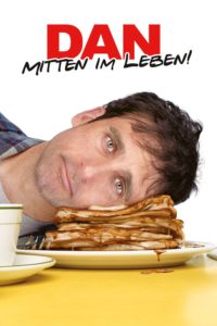 Plakat von "Dan - Mitten im Leben"