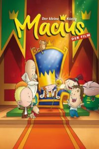 Plakat von "Der kleine König Macius - Der Film"