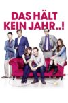 Plakat von "Das hält kein Jahr ..!"