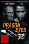 Plakat von "Dragon Eyes"
