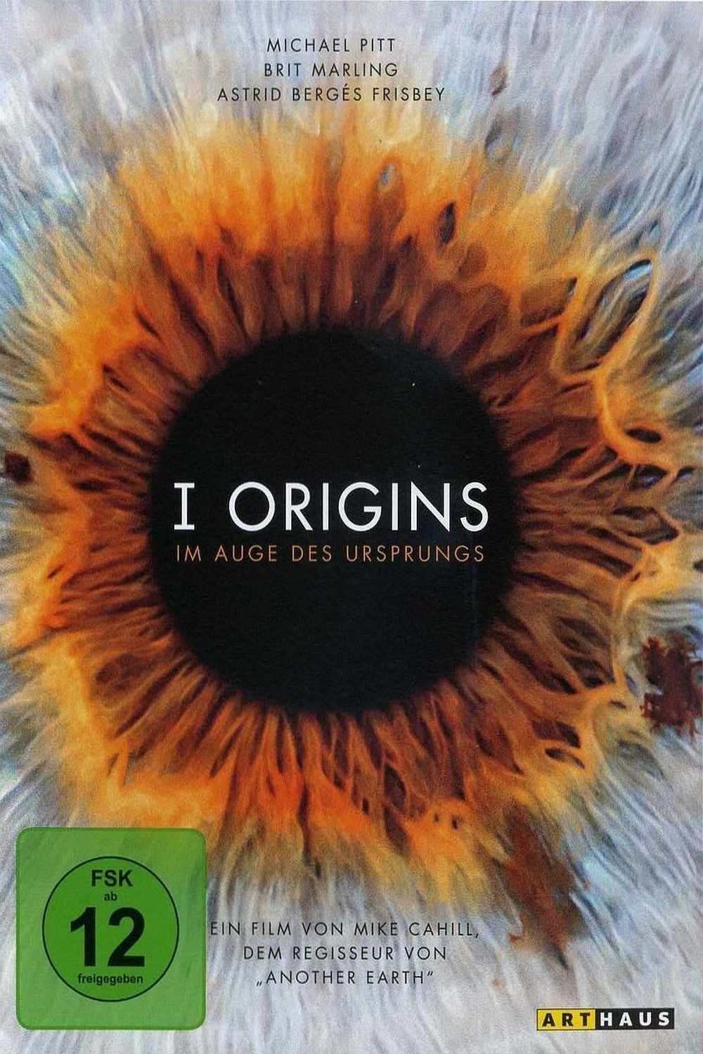 Plakat von "I Origins - Im Auge des Ursprungs"