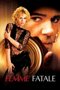 Plakat von "Femme Fatale"
