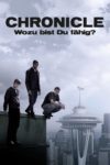 Plakat von "Chronicle – Wozu bist du fähig?"