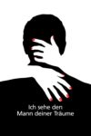 Plakat von "Ich sehe den Mann deiner Träume"
