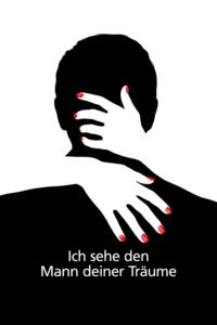 Plakat von "Ich sehe den Mann deiner Träume"