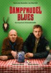 Plakat von "Dampfnudelblues"